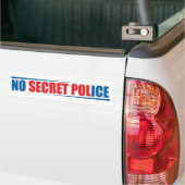 No Secret Police Bumper Sticker バンパーステッカー (トラック上)