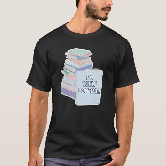 No Shelf Control Books Readerの新読しいストーリー Tシャツ (正面)