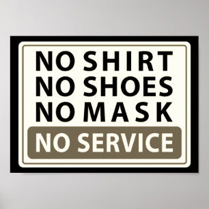 no shirt no shoes no mask no service ポスター