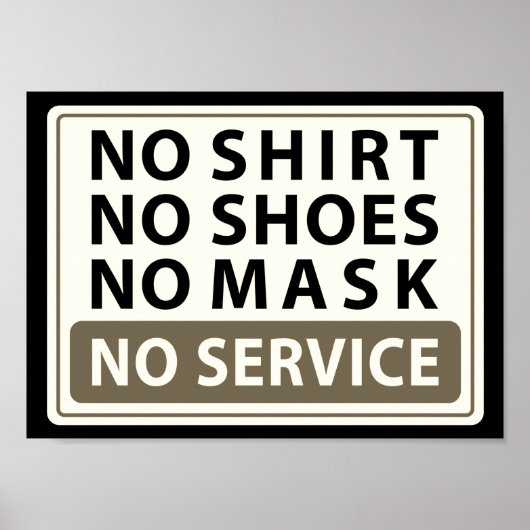 no shirt no shoes no mask no service ポスター (正面)
