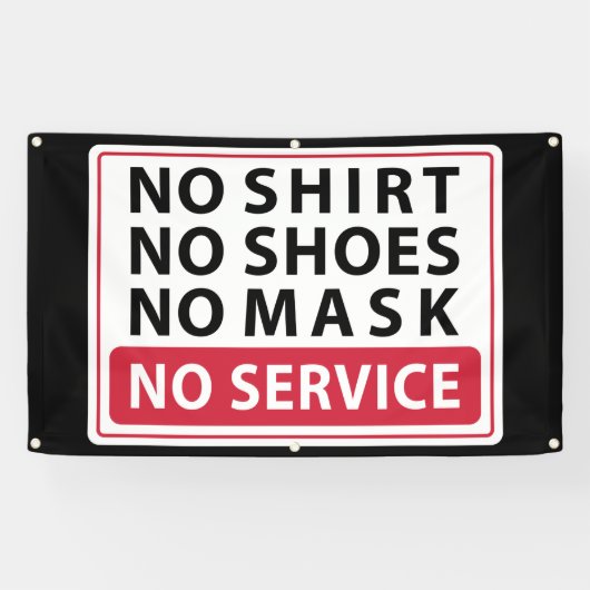 no shirt no shoes no mask no service 横断幕 (横)