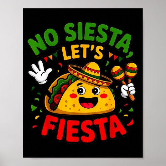 No Siesta Let's Fiesta Cinco De Mayo Taco Part ポスター (正面)