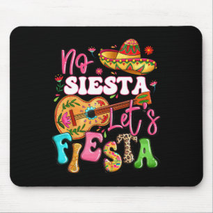 No Siesta Let's Fiesta Guitar Cinco De Mayo Mexica マウスパッド