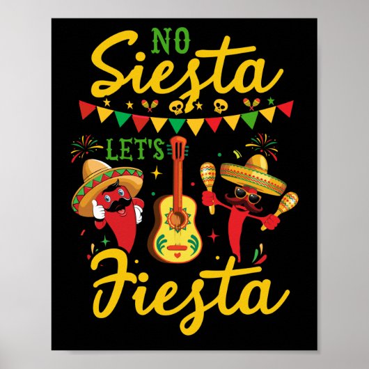 No Siesta Let's Fiesta Mexican Maracas Sombrero ポスター (正面)