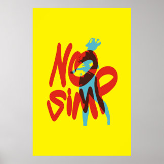No Simp、Simpingストップ、1つの場所のみ ポスター