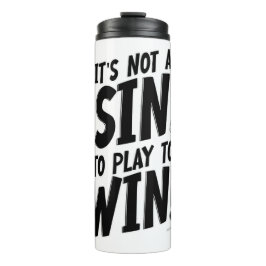 No Sin to Win Boardgamer Mepleおもしろい文 タンブラー