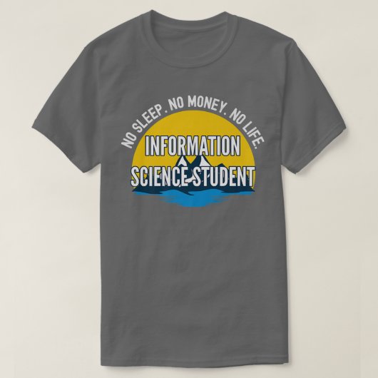 No Sleep No Money No Life Information Science Stud Tシャツ (デザイン正面)