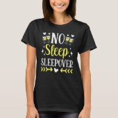 No Sleep Sleepover Overnight Party Team Cute Tシャツ (正面)