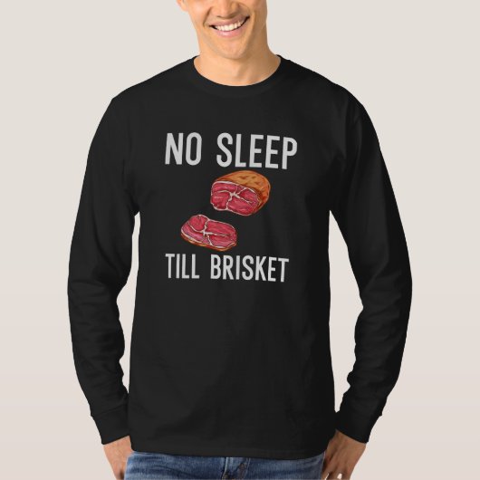 No Sleep Till Brisket Tシャツ (正面)