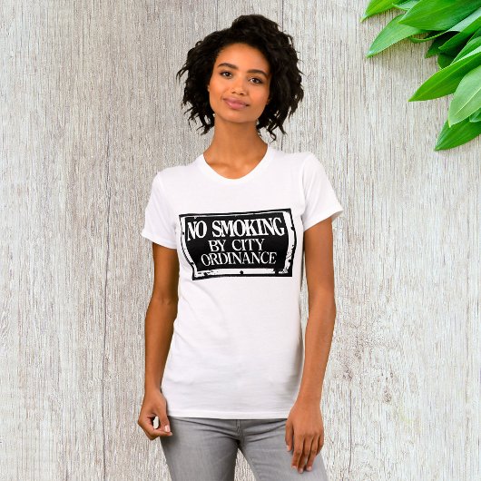 No Smoking By City Ordinance Womens T-Shirt Tシャツ