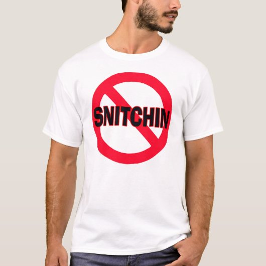 No Snitchin -- Tシャツ (正面)