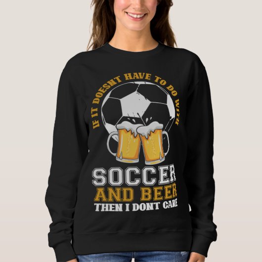 No soccer no beer no thanks スウェットシャツ (正面)