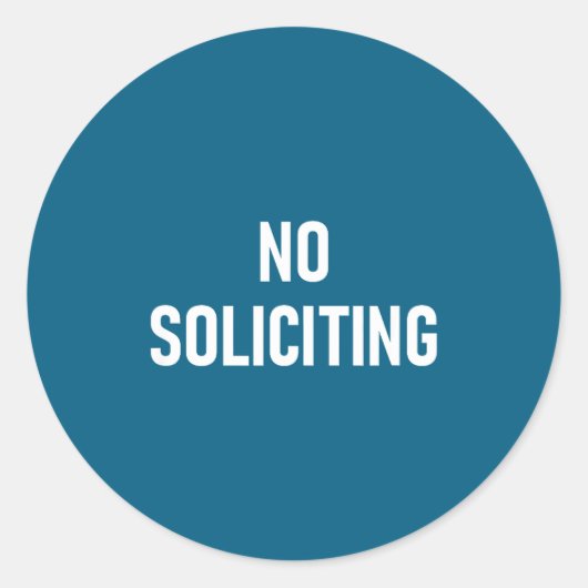 No Soliciting, Funny, Jokes, Sarcastic  ラウンドシール (正面)