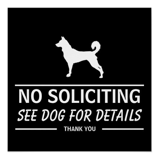 No Soliciting, See Dog For Details Funny ポスター (正面)