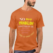 No soy mandilon,lo que pasa es que quiero mucho a tシャツ (正面)