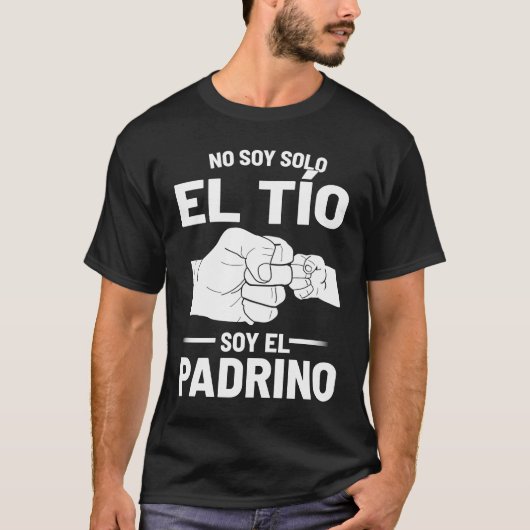 No Soy Solo El Tio Soy El Padrino Tシャツ (正面)