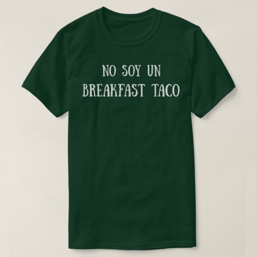 No Soy Unブレックファーストタコ Tシャツ (デザイン正面)