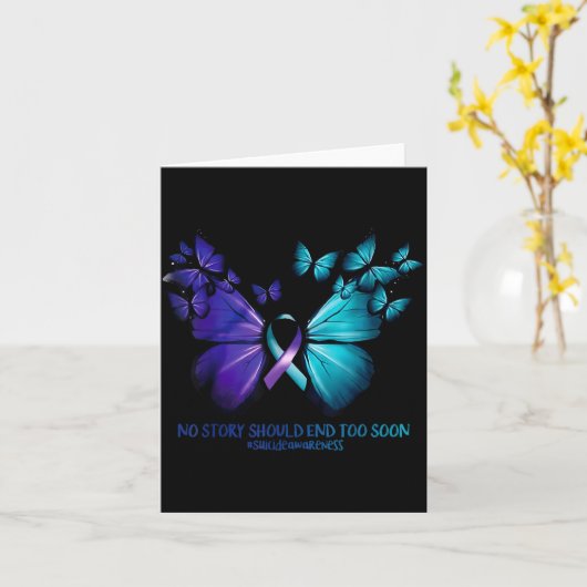 No Story Should End Too Soon Suicide Awareness But カード (黄色い花)