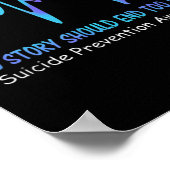 No Story Should End Too Soon Suicide Prevention Aw ポスター (角)