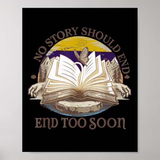 No Story Should End Too Soon Suicide Prevention Aw ポスター (正面)