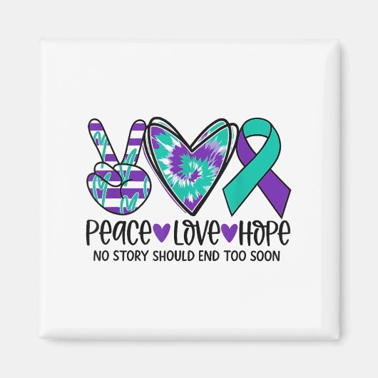 No Story Should End Too Soon Suicide Prevention Aw マグネット (正面)