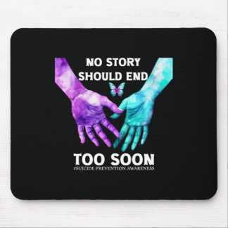 No Story Should End Too Soon Tee自殺認識度 マウスパッド