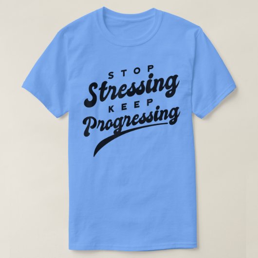 No stress exam gifts stay calm motivation ideas830 tシャツ (デザイン正面)