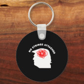 No Strings Attached Funny Sarcastic Saying Adult H キーホルダー (正面)