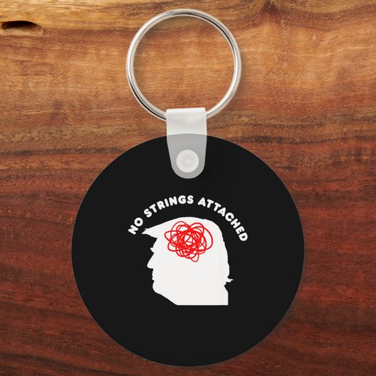 No Strings Attached Funny Sarcastic Saying Adult H キーホルダー (正面)