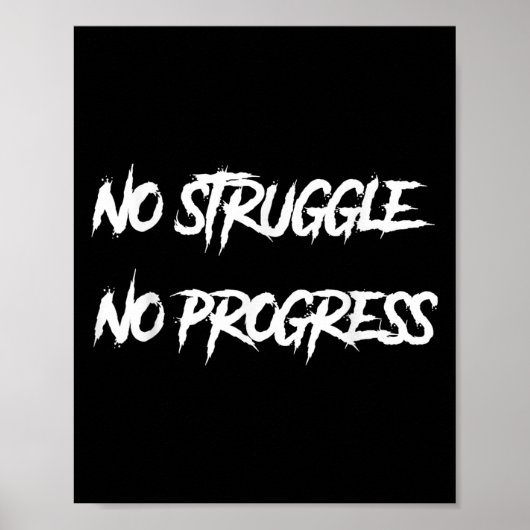 No Struggle No Progress Motivational Saying ポスター (正面)