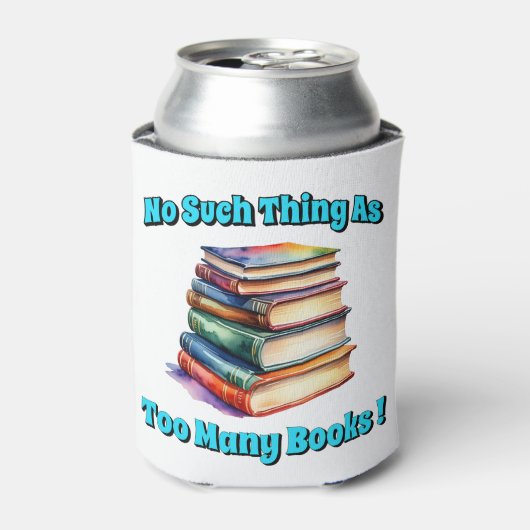 No Such Thing as Too Many Books! 缶クーラー (缶正面)