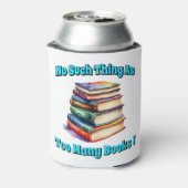 No Such Thing as Too Many Books! 缶クーラー (缶裏面)