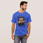 No Sweat （パンツ） Tシャツ (正面フル)