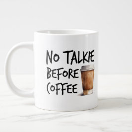 No Talkie Before Coffee funny lover gift ジャンボコーヒーマグカップ