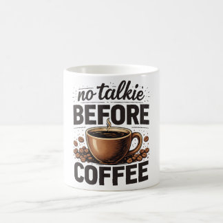No Talkie Before Coffee – Funny Retro Coffee Lover コーヒーマグカップ