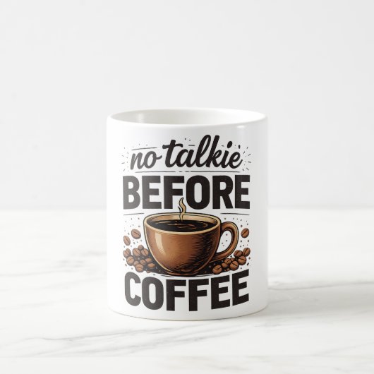 No Talkie Before Coffee – Funny Retro Coffee Lover コーヒーマグカップ (中央)