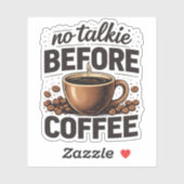 No Talkie Before Coffee – Funny Retro Coffee Lover シール (シート)