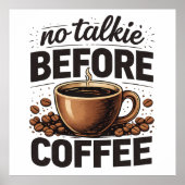 No Talkie Before Coffee – Funny Retro Coffee Lover ポスター (正面)