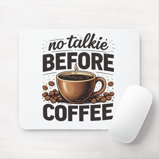 No Talkie Before Coffee – Funny Retro Coffee Lover マウスパッド (マウス)