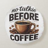 No Talkie Before Coffee – Funny Retro Coffee Lover ラウンドクッション (裏面)