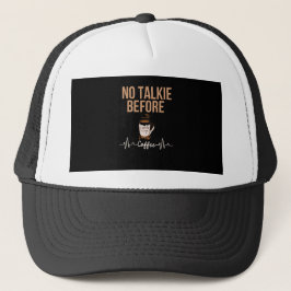 No Talkie Before Coffee Humor Coffee Lovers ART キャップ