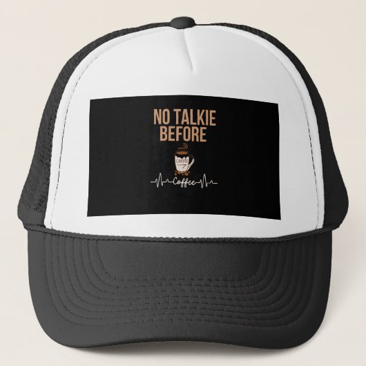 No Talkie Before Coffee Humor Coffee Lovers ART キャップ (正面)