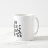 No Talkie Before Coffee Mug コーヒーマグカップ (正面右)
