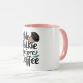  No Talkie Before Coffee T-Shirt マグカップ (正面右)