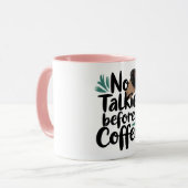  No Talkie Before Coffee T-Shirt マグカップ (正面左)