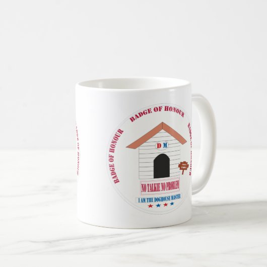 No Talkie No Problem Doghhouse MasterClassic Mug コーヒーマグカップ (正面右)