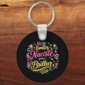 No te limites, naciste para brillar. キーホルダー (正面)