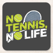 No Tennis, No Life – Design Sportif et Dynamique スクエアペーパーコースター (正面)