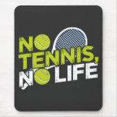 No Tennis, No Life – Design Sportif et Dynamique マウスパッド (正面)