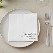 No Texting At The Table Funny Quote Paper Napkin スタンダードカクテルナプキン